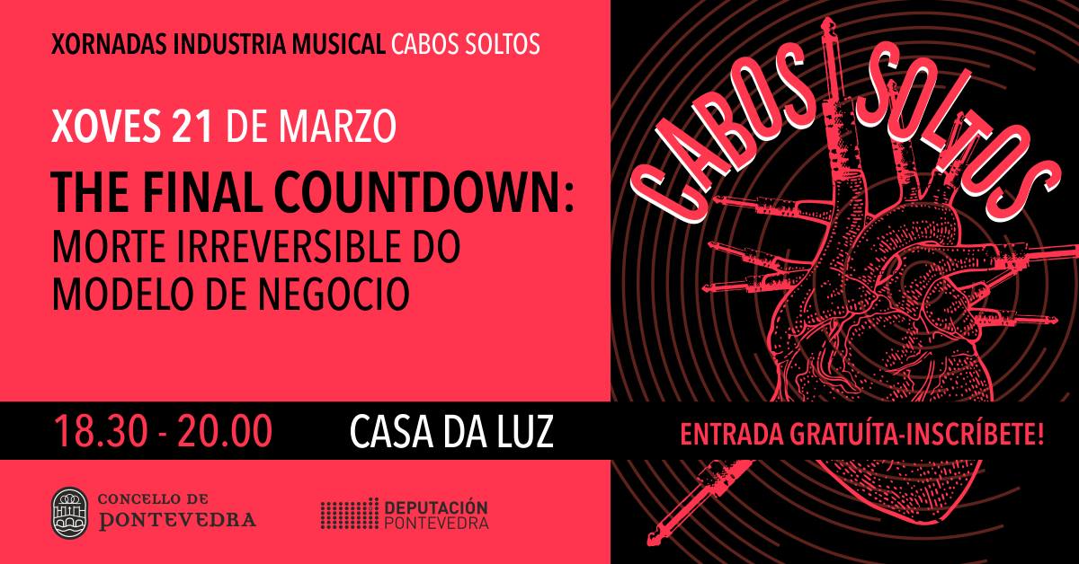 Cabos Soltos | The final countdown: morte irreversible do modelo de negocio